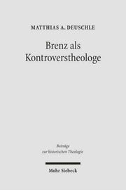 Brenz Als Kontroverstheologe