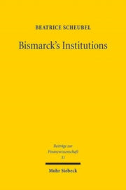 Bismarcks Institutions