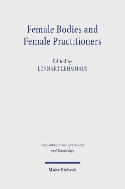 Female Bodies & Female Practitioners
