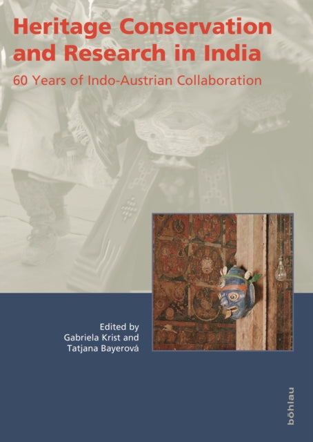 Heritage Conservation & Research In Indi By Bayerova, Tatjana, D