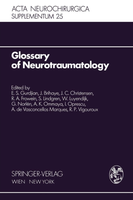 Glossary Of Neurotraumatology: About 200