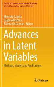 Advances In Latent Variables