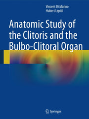 Anatomic Study Of The Clitoris & The Bul