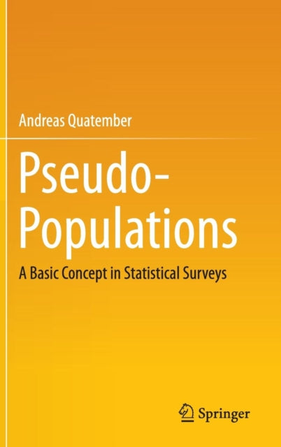 Pseudo-populations : A Basic Concept In