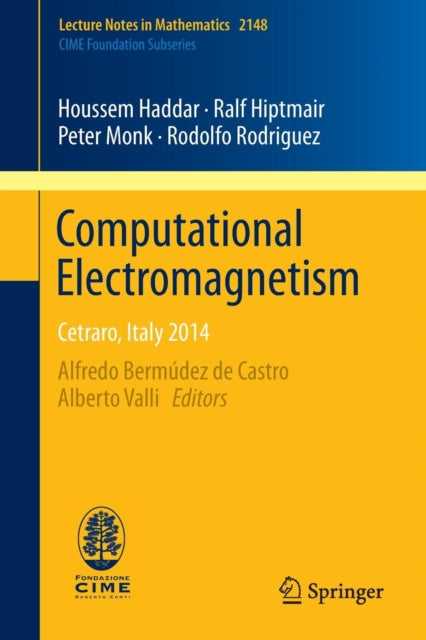 Computational Electromagnetism : Cetraro