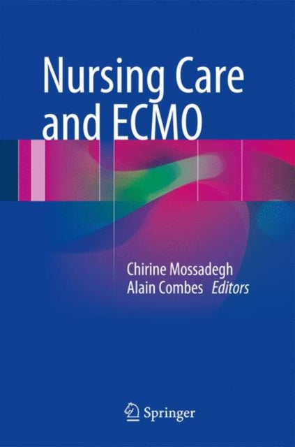 Nursing Care & Ecmo