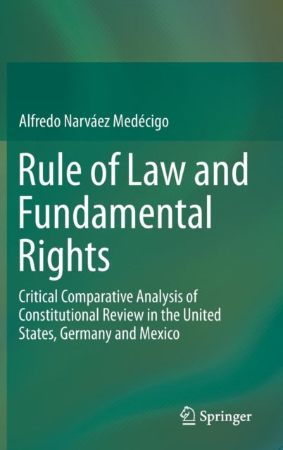 Rule Of Law And Fundamental Rights : Cri By Narv Ez Med Cigo, Al
