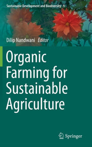 Organic Farming For Sustainable Agricult