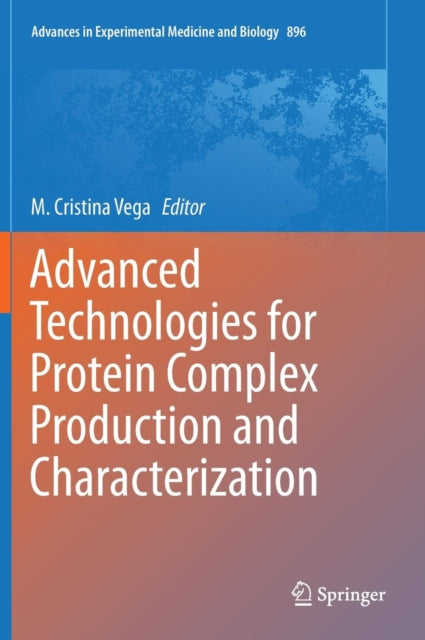 Advanced Technologies For Protein Comple