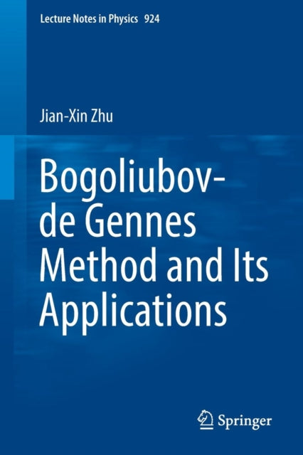 Bogoliubovde Gennes Method & Its Applica