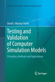 Testing And Validation Of Computer Simul