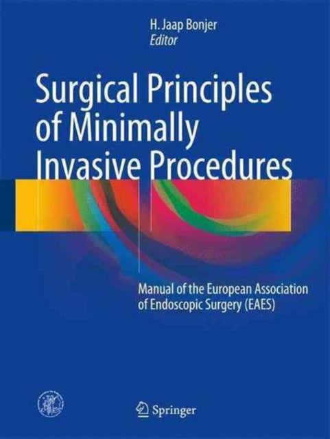 Surgical Principles Of Minimally Invasiv By Bonjer