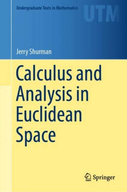 Calculus & Analysis In Euclidean Space