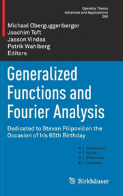 Generalized Functions & Fourier Analysis