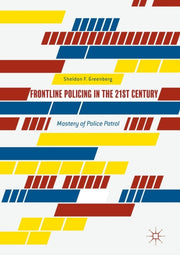 Frontline Policing In The 21st Century