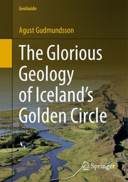 Glorious Geology Of Icelands Golden Circ