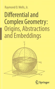 Differential And Complex Geometry: Origi