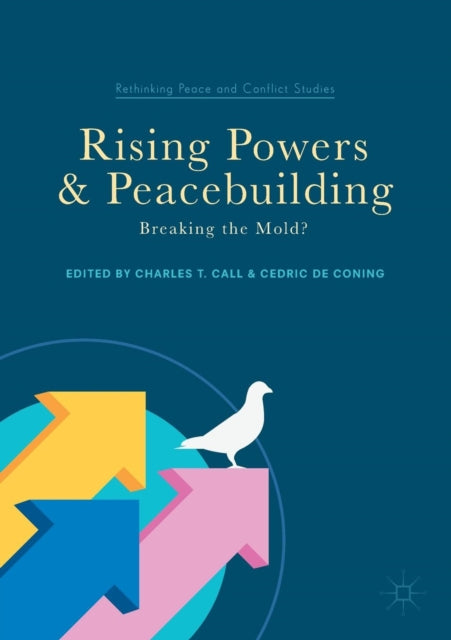 Rising Powers & Peacebuilding