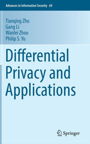 Differential Privacy & Applications