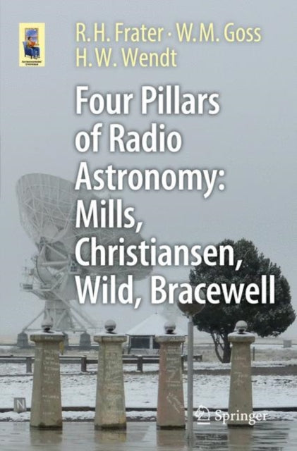 Four Pillars Of Radio Astronomy Mills Ch By Frater