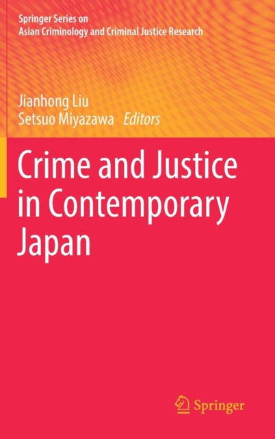 Crime And Justice In Contemporary Japan