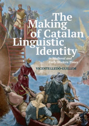 The Making Of Catalan Linguistic Identit