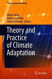 Theory And Practice Of Climate Adaptatio