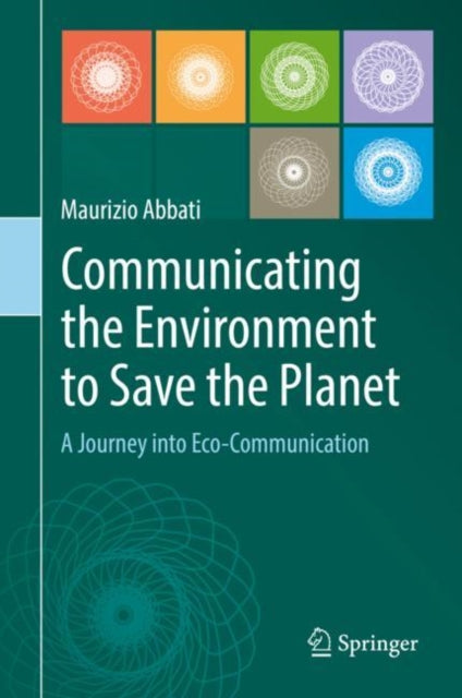 Communicating The Environment To Save Th