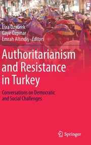 Authoritarianism And Resistance In Turk