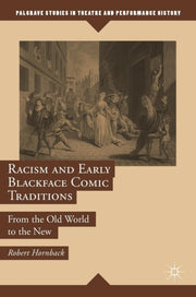 Racism And Early Blackface Comic Traditi