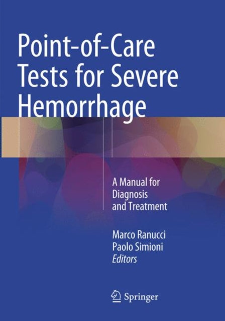 Pointofcare Tests For Severe Hemorrhage By Ranucci, Marco