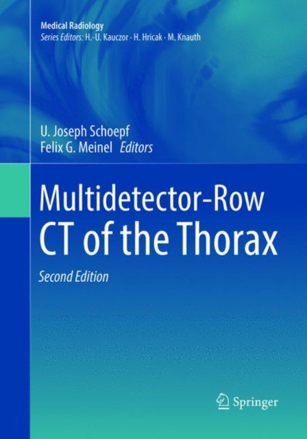 Multidetectorrow Ct Of The Thorax