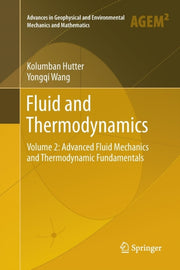 Fluid And Thermodynamics : Volume 2: Adv