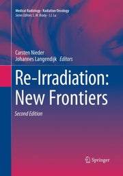 Reirradiation New Frontiers By Nieder, Carsten