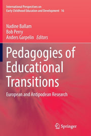 Pedagogies Of Educational Transitions :