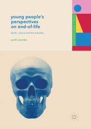 Young Peoples Perspectives On Endoflife