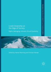 Lived Citizenship On The Edge Of Society By Warming, Hanne