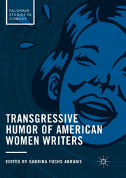 Transgressive Humor Of American Women Wr By Fuchs Abrams, Sabrin