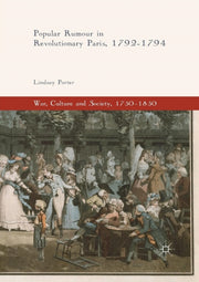 Popular Rumour In Revolutionary Paris, 1