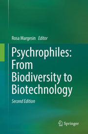 Psychrophiles From Biodiversity To Biote