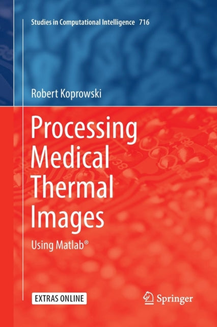 Processing Medical Thermal Images : Usin