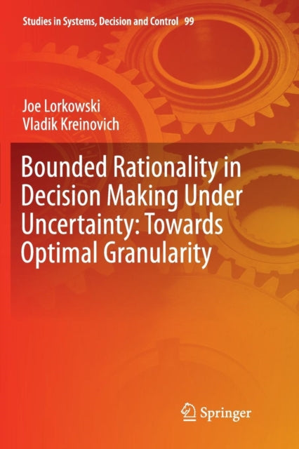 Bounded Rationality In Decision Making U
