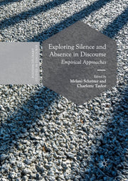 Exploring Silence And Absence In Discour
