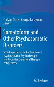 Somatoform And Psychosomatic Disorders