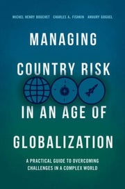 Managing Country Risk In An Age Of Glob