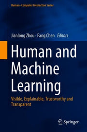 Human And Machine Learning : Visible, Ex