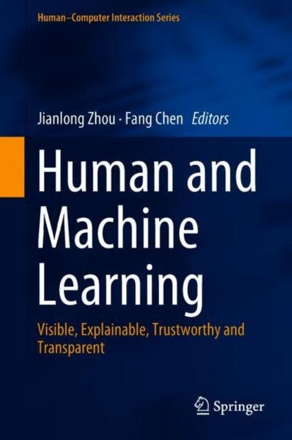Human And Machine Learning : Visible, Ex
