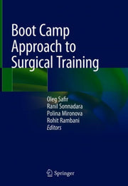 Boot Camp Approach To Surgical Training