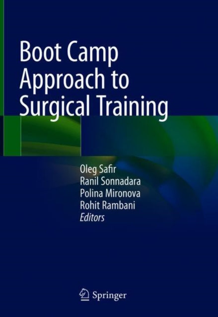 Boot Camp Approach To Surgical Training