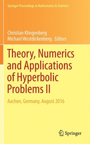 Theory, Numerics And Applications Of Hyp